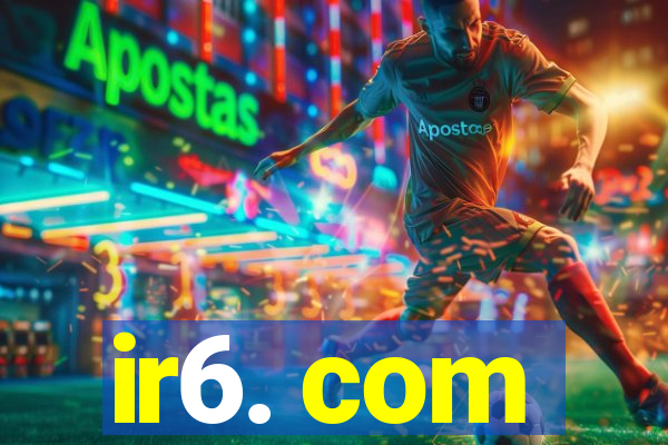 ir6. com